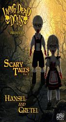 Living Dead Dolls Presents Scary Tales: Hansel & Gretel